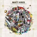 matt hires